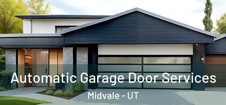  Automatic Garage Door Services Midvale - UT