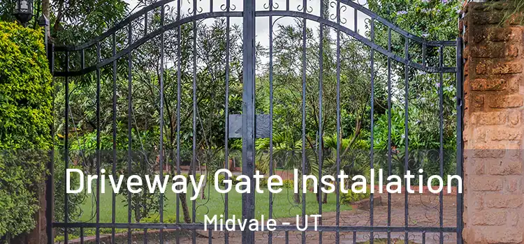  Driveway Gate Installation Midvale - UT