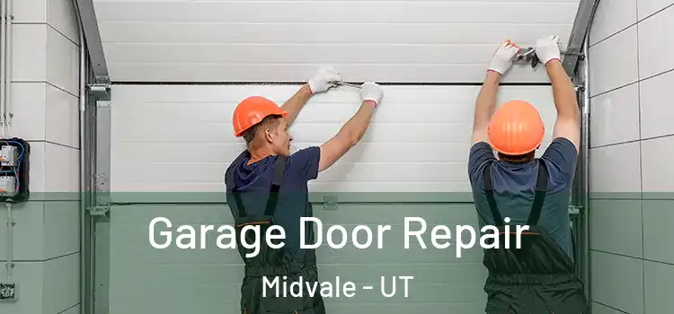 Garage Door Repair Midvale - UT