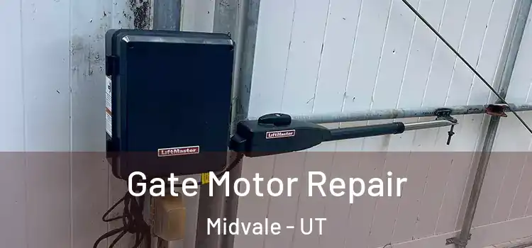 Gate Motor Repair Midvale - UT