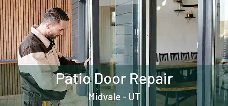  Patio Door Repair Midvale - UT