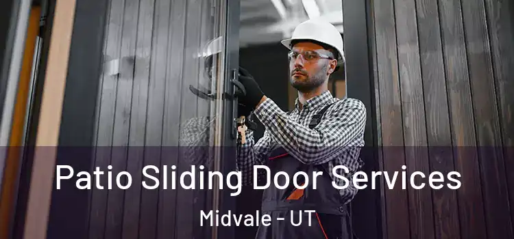 Patio Sliding Door Services Midvale - UT