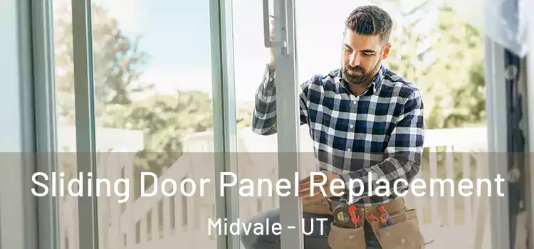  Sliding Door Panel Replacement Midvale - UT