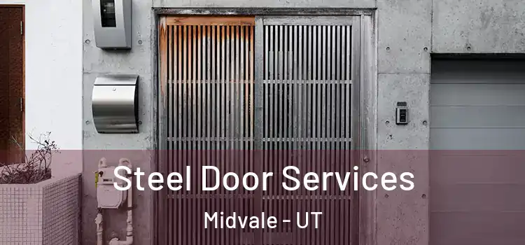 Steel Door Services Midvale - UT